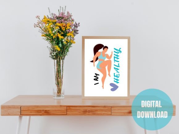 Download Body Positive Affirmation Wall Art - Premium Resources